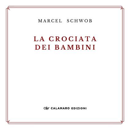 La crociata dei bambini - Marcel Schwob - copertina