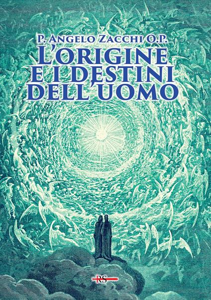 L'origine e i destini dell’uomo - Angelo Zacchi - copertina