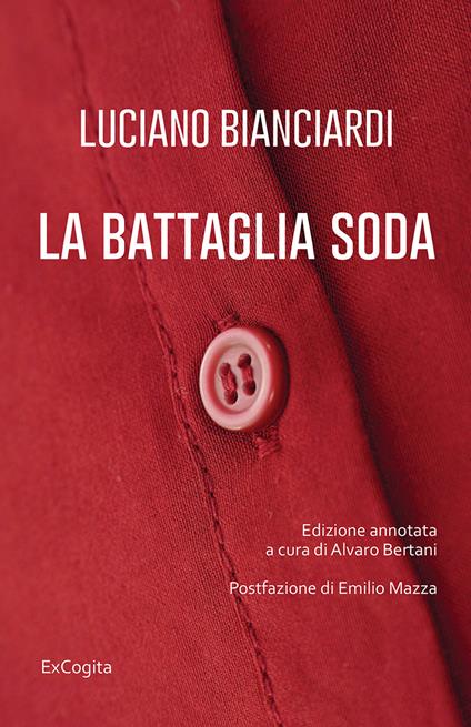 La battaglia soda - Luciano Bianciardi - copertina