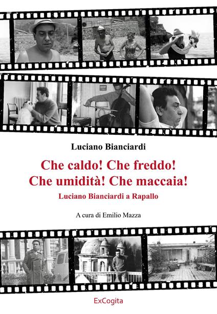 Che caldo! Che freddo! Che umidità! Che maccaia! - Luciano Bianciardi - copertina
