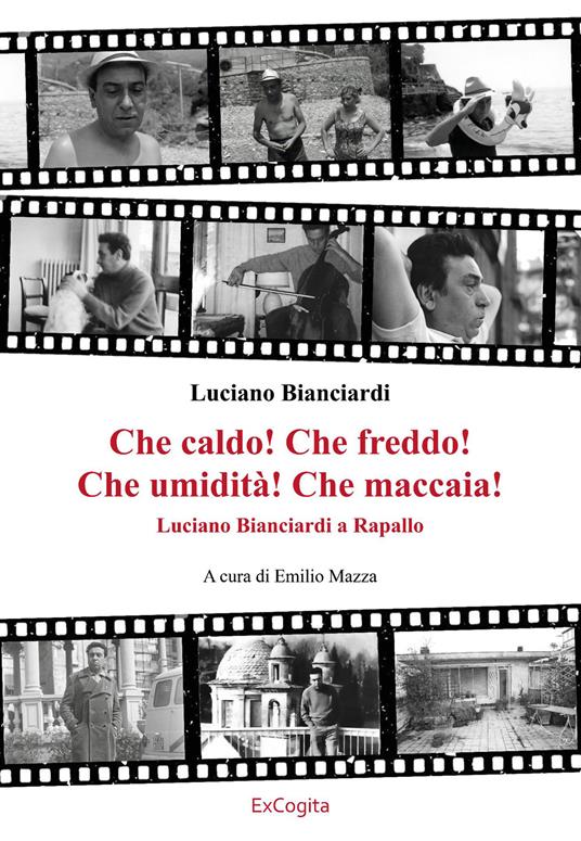 Che caldo! Che freddo! Che umidità! Che maccaia! - Luciano Bianciardi - copertina