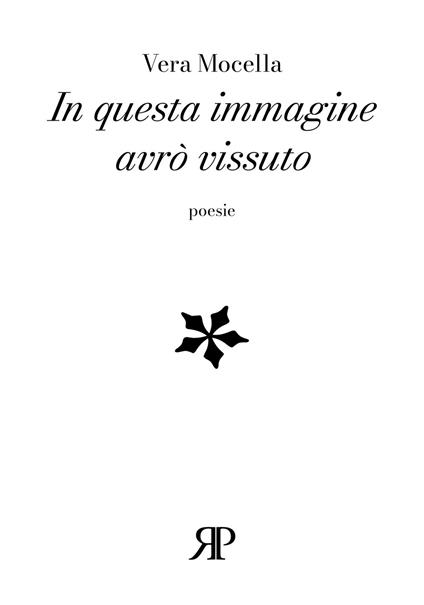 In questa immagine avrò vissuto - Vera Mocella - copertina