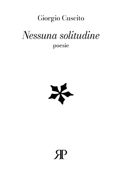 Nessuna solitudine - Giorgio Cuscito - copertina