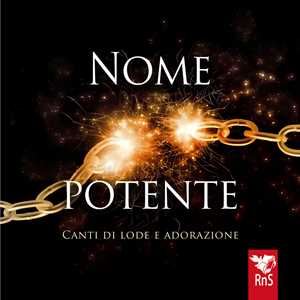Libro Nome potente. Canti di lode e adorazione. Con CD-Audio 