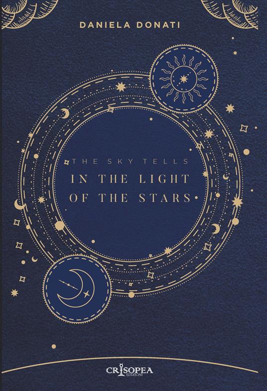 In the lights of the stars. The sky tell - Daniela Donati - copertina