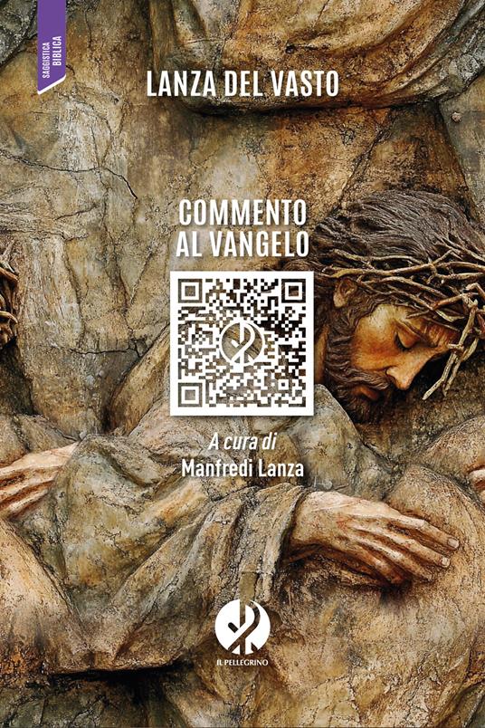 Commento al Vangelo - Giuseppe G. Lanza Del Vasto - copertina