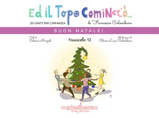 Ed il topo cominciò.... Ediz. illustrata. Vol. 12: Buon Natale! - Francesco Colombaro,Edmea Marzoli - copertina
