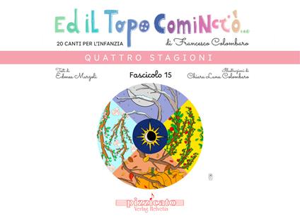 Ed il topo cominciò.... Vol. 15: Quattro stagioni - Francesco Colombaro,Edmea Marzoli - copertina