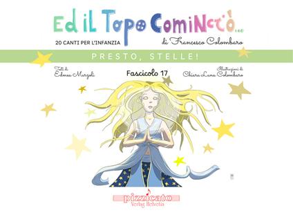 Ed il topo cominciò.... Vol. 17: Presto, stelle! - Francesco Colombaro,Edmea Marzoli - copertina