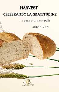 Harvest. Celebrando la gratitudine