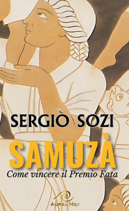 Samuzà. Come vincere il Premio Fata - Sergio Sozi - copertina