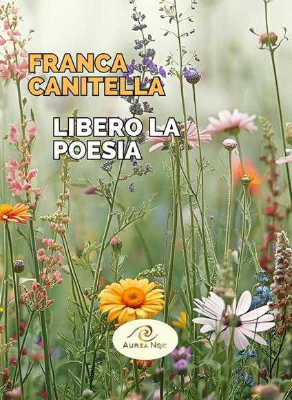 Libero la poesia - Franca Canitella - copertina