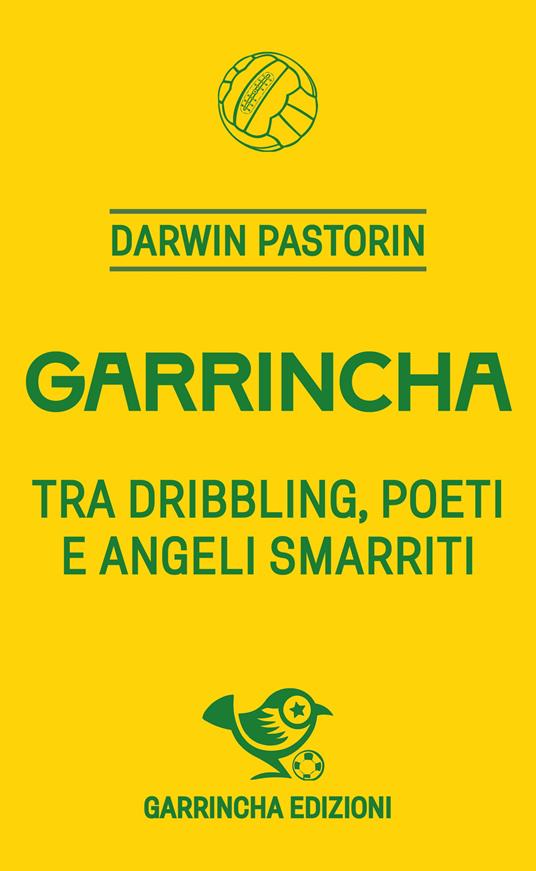 Garrincha - Darwin Pastorin - copertina