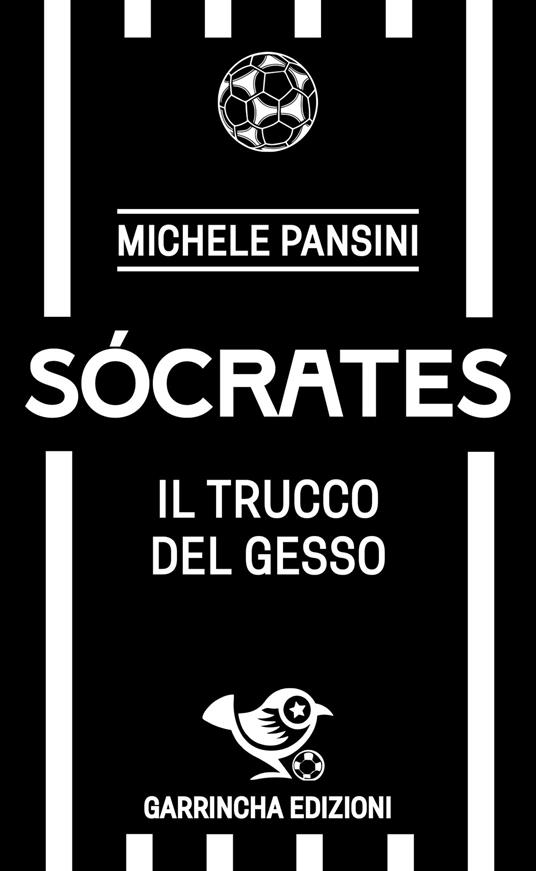 Sócrates. Il trucco del gesso - Michele Pansini - copertina