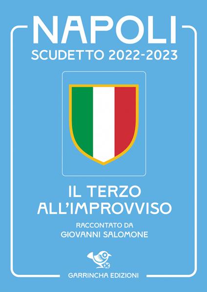 Napoli scudetto 2022-2023. Il terzo all'improvviso - Giovanni Salomone - copertina