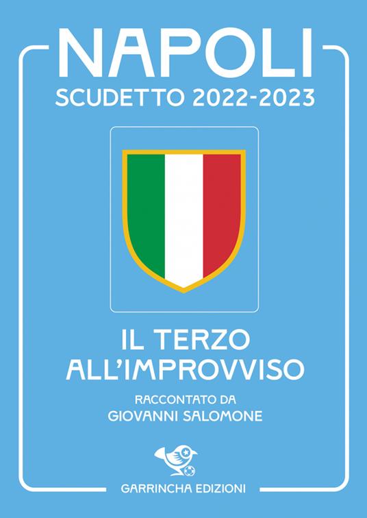 Napoli scudetto 2022-2023. Il terzo all'improvviso - Giovanni Salomone - copertina