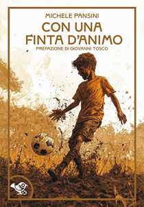 Con una finta d'animo