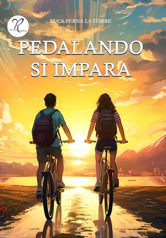 Pedalando si impara - Luca Perna La Torre - copertina