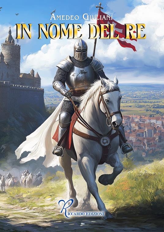 In nome del re - Amedeo Giuliani - copertina