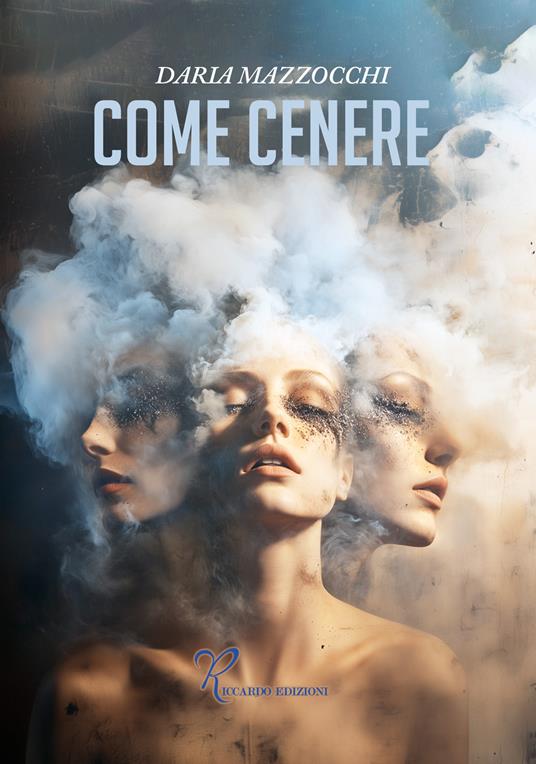 Come cenere - Daria Mazzocchi - copertina