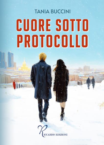 Cuore sotto protocollo - Tania Buccini - copertina