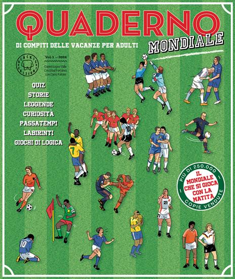 Quaderno del calcio mondiale. Quaderno di compiti delle vacanze per adulti - copertina