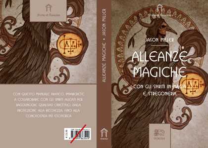 Libro Alleanze magiche. Con gli spiriti in magia e stregoneria Jason Miller