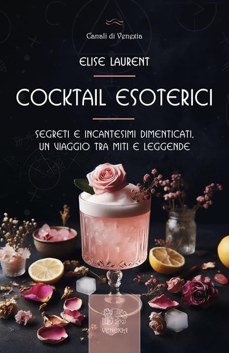 Cocktail esoterici - Elise Laurent - copertina