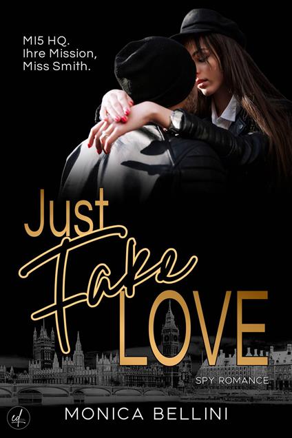Just fake love - Monica Bellini - copertina