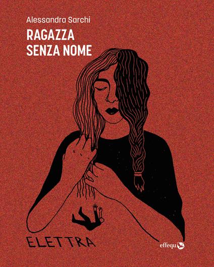 Ragazza senza nome - Alessandra Sarchi - copertina