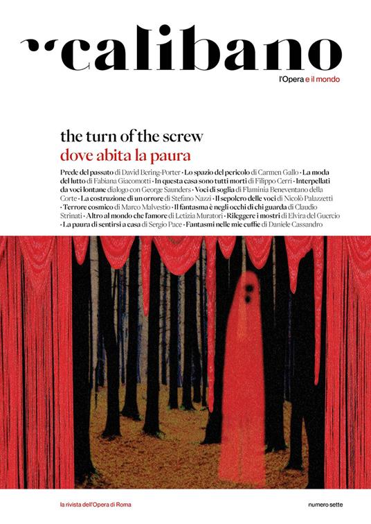 Calibano. L'Opera e il mondo (2025). Ediz. a colori. Vol. 7: The turn of the screw. Dove abita la paura - copertina