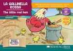 La gallinella rossa. Fiaba kamishibai. Ediz. italiana e inglese. Con QR code per traduzioni (FR/DE/ES) e materiali didattici stampabili. Con burattini da ritagliare. Con flashcards