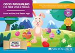 Ciccio Pasqualino e le prime uova di Pasqua. Storia kamishibai. Ediz. italiana e inglese. Con QR code per traduzioni (FR/DE/ES) e materiali didattici stampabili. Con burattini da ritagliare. Con flashcards
