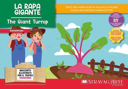 La rapa gigante. Storia kamishibai. Ediz. italiana e inglese. Con burattini da ritagliare. Con flashcards. Con materiali educativi stampabili