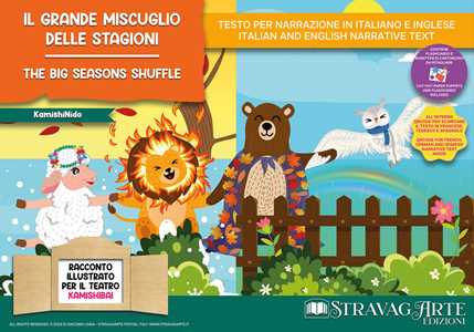 Il grande miscuglio delle stagioni. Storia kamishibai. Ediz. italiana e inglese. Con burattini di cartoncino. Con flashcards. Con materiali educativi stampabili