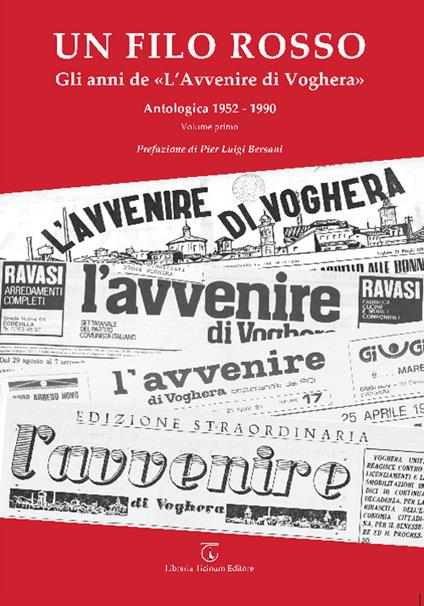 Un filo rosso. Gli anni de «L'Avvenire di Voghera». Antologica (1952-1990). Vol. 1 - copertina