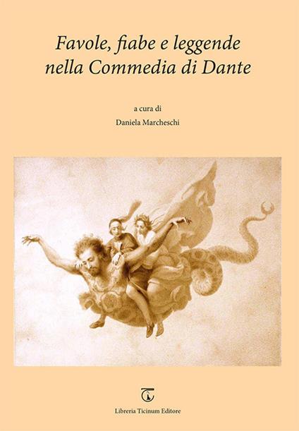 Favole, fiabe e leggende nella Commedia di Dante - copertina