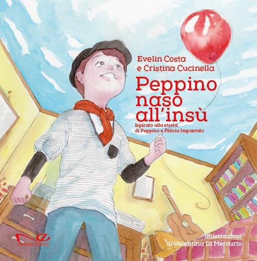 Peppino naso all’insù - Evelin Costa,Cristina Cucinella - copertina