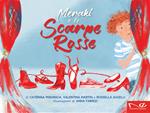 Meraki e le scarpe rosse