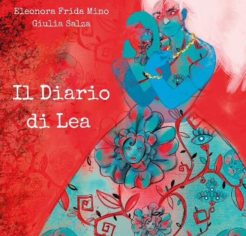Il diario di Lea - Eleonora Frida Mino,Giulia Salza - copertina