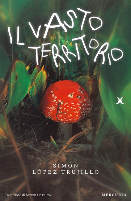 Il vasto territorio - Simón López Trujillo - copertina