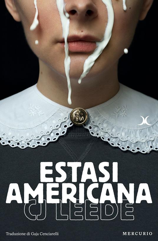 Estasi americana - CJ Leede - copertina