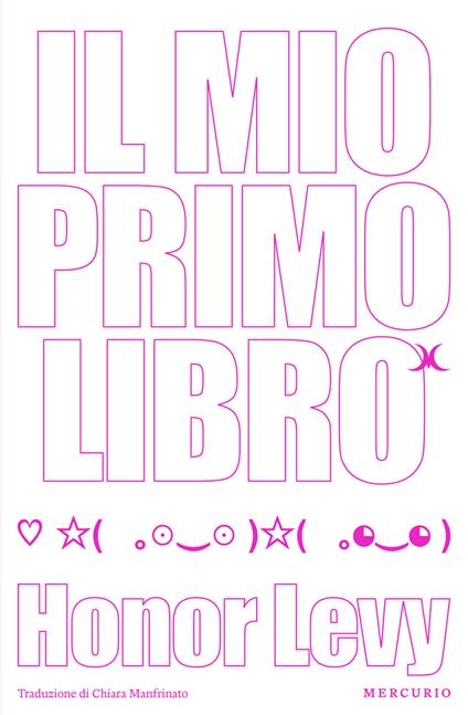 Il mio primo libro - Honor Levy,Chiara Manfrinato - ebook