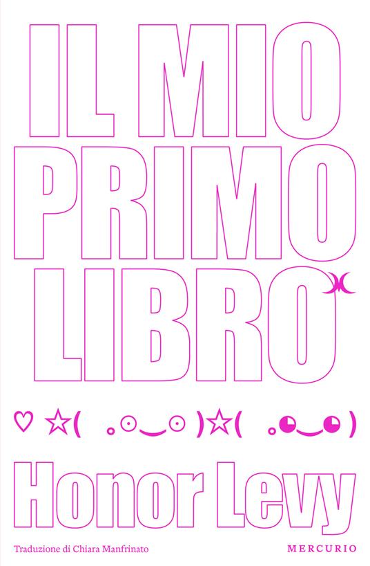 Il mio primo libro - Honor Levy,Chiara Manfrinato - ebook