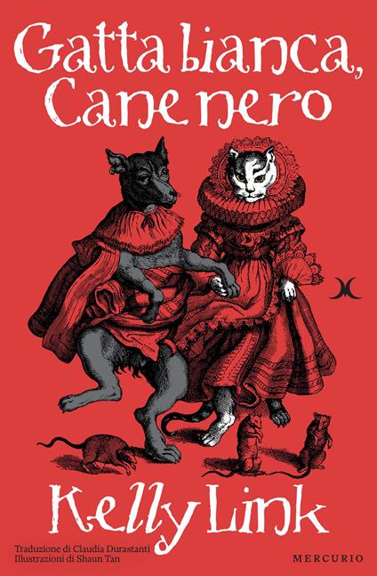Gatto bianco, cane nero - Kelly Link - copertina