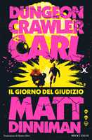 Libro Il giorno del giudizio. Dungeon Crawler Carl Matt Dinniman