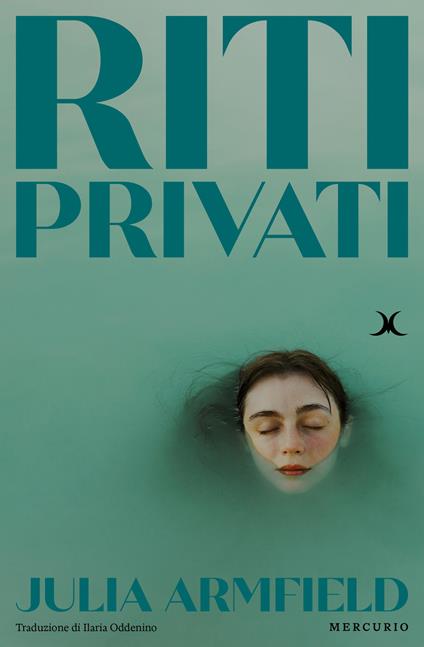 Riti privati - Julia Armfield,Ilaria Oddenino - ebook
