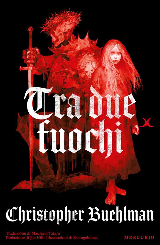 Tra due fuochi - Christopher Buehlman - copertina