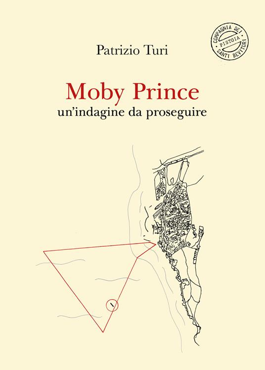 Moby Prince. Un’indagine da proseguire. Nuova ediz. - Patrizio Turi - copertina