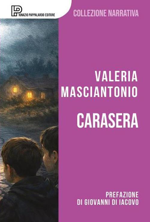 Carasera - Valeria Masciantonio - copertina